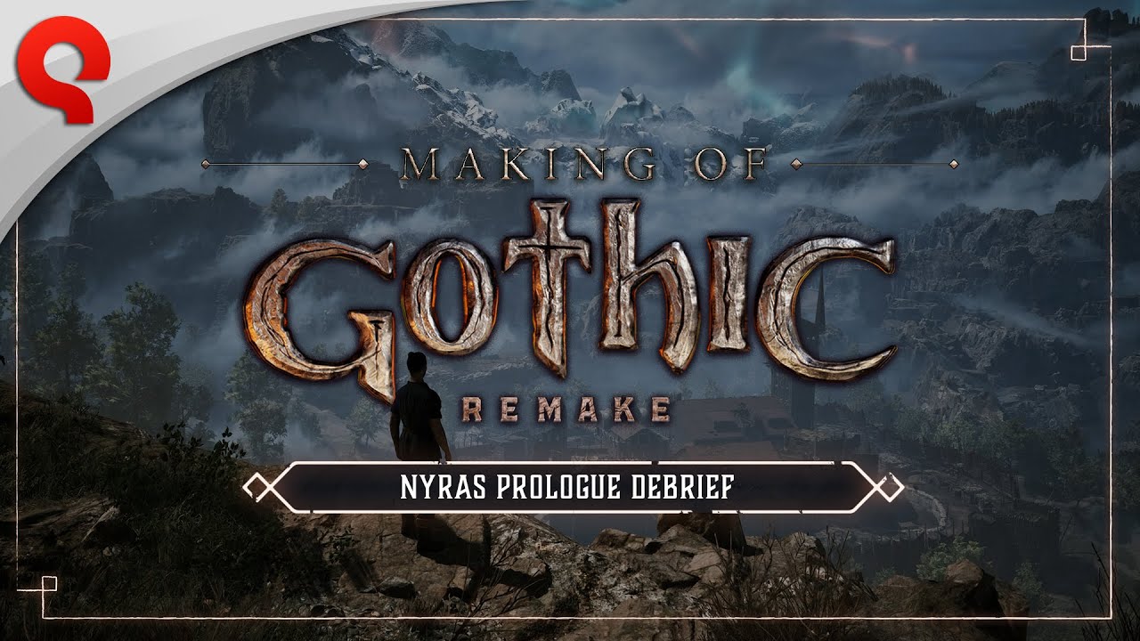 Gothic 1 Remake | Making Of Special: Nyras Prologue Debrief - YouTube