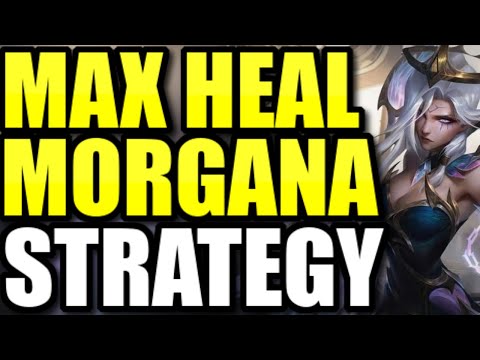 THE NEW WAY TO PLAY MORGANA!  (W = HEALS YOUR ENTIRE TEAM)