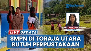 SMPN 3 Sesean Satap Belum Punya Ruang Guru, Perpustakaan dan UKS, Proses Belajar Kurang Efisien