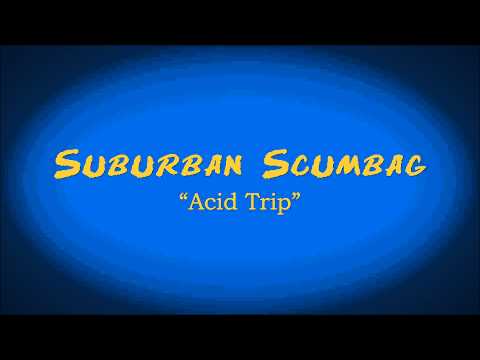 Suburban Scumbag Beats - Acid Trip