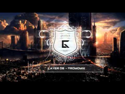 Ghosthack - Layer08 [Dubstep Mix]