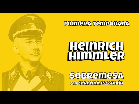 5. Heinrich Himmler - Sobremesa