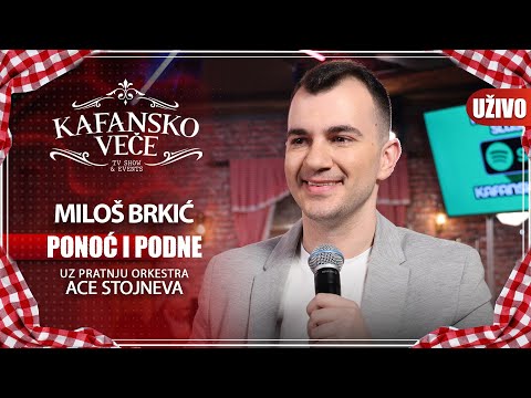 MILOS BRKIC - PONOC I PODNE | UZIVO | (ORK. ACE STOJNEVA) | 2023 | KAFANSKO VECE