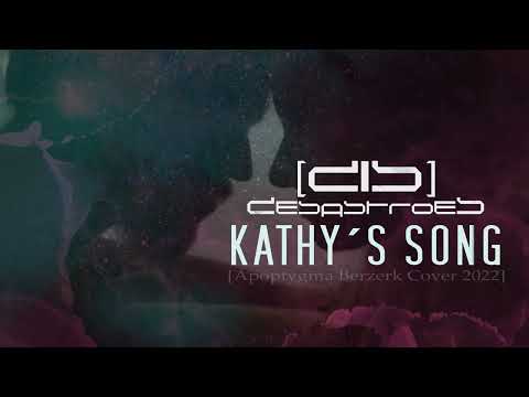 Desastroes - Kathy´s Song 2022 [Apoptygma Berzerk Cover]