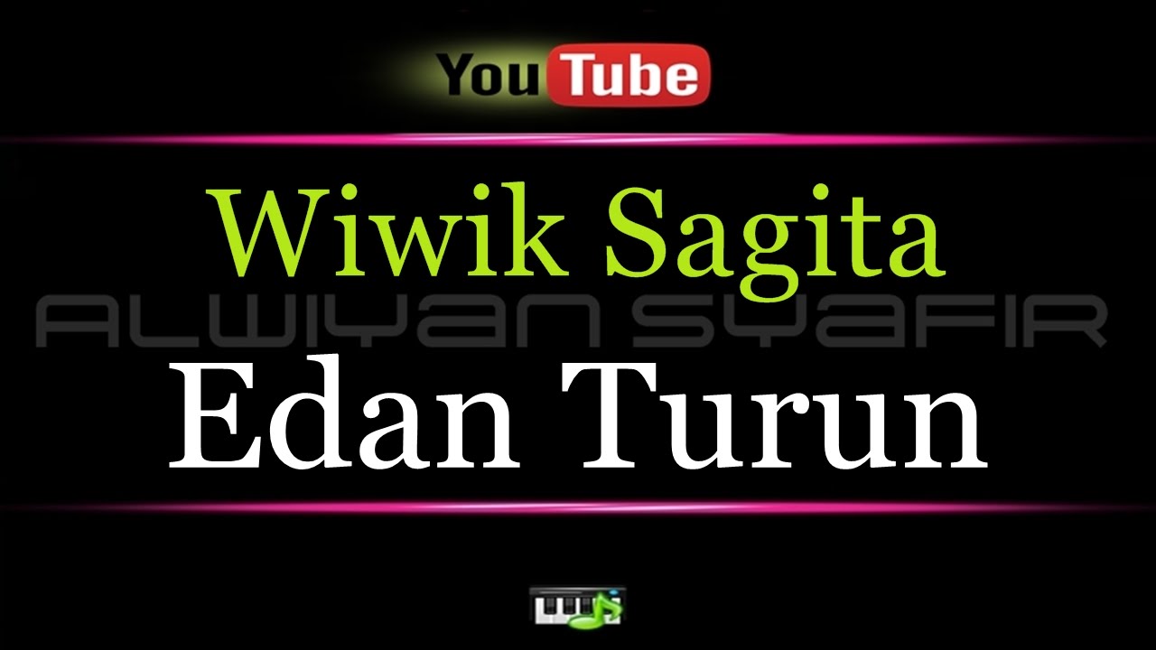 Karaoke Wiwik Sagita - Edan Turun