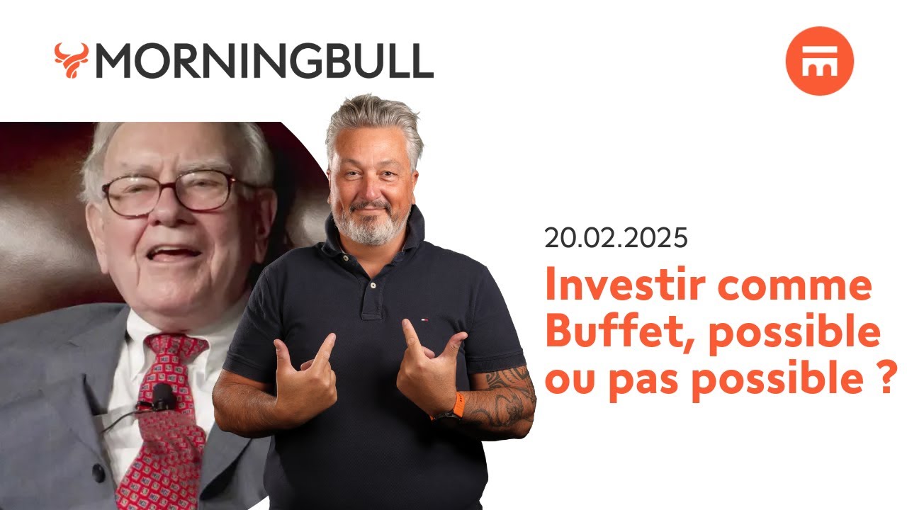 Investir comme Buffet – Possible ou pas possible ? | Morningbull | Swissquote