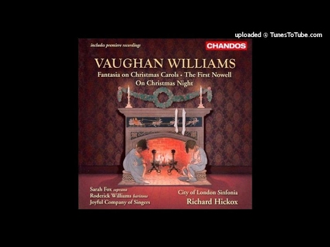 Vaughan Williams : On Christmas Night, Masque (ballet) adapted from A Christmas Carol (1926)