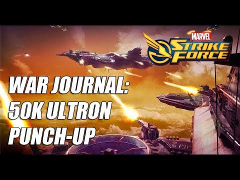 WAR JOURNAL: How to Punch-Up Against Ultron in Alliance War - Marvel Strike Force (MSF)