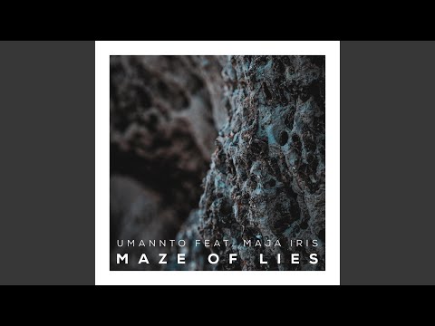 Maze Of Lies (feat. Maja Iris)