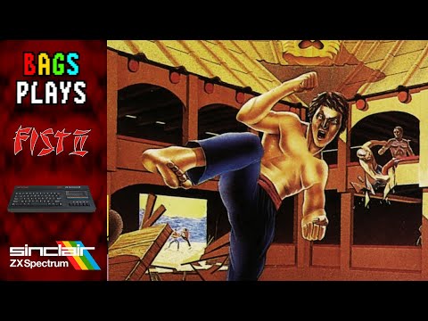 BAGS PLAYS "Fist II" with commentary (Real ZX Spectrum +2A)