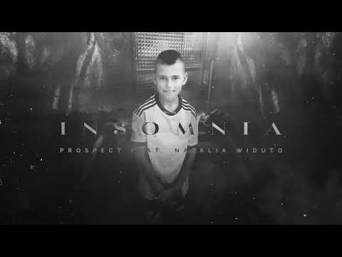 Prospect - INSOMNIA feat. Natalia Widuto | prod. Metody
