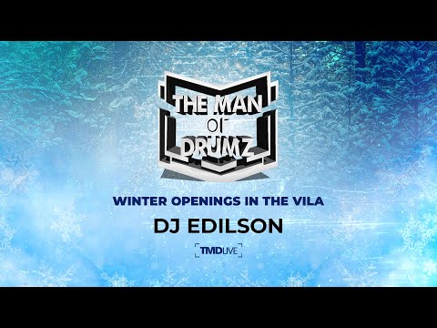 DJ EDILSON / WINTER OPENINGS IN THE VILA