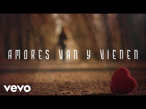 La Nueva Estrategia, La Maquinaria Norteña - Amores Van Y Vienen (LETRA)