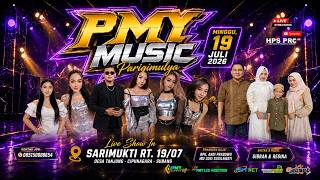 Download lagu 🔴LIVE ORGAN PMY MUSIC | MINGGU 19 JULI 2026 | SARIMUKTI - TANJUNG - CIPUNEGARA - SUBANG mp3