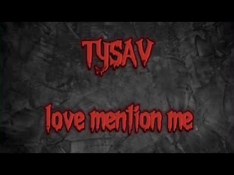 Tysav - Love Mention Me (Official Lyric Video) #birmingham