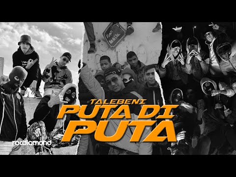 Talibeni - Puta Di Puta (Official Music Video)
