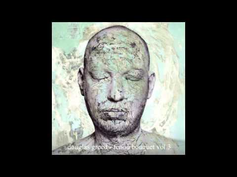 Douglas Greed - Fenou Bouquet Vol.3 (Mix)