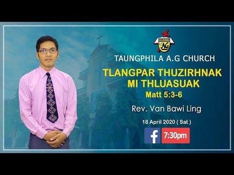 Rev. Van Bawi Ling - Tlangpar Thuzirhnak: Mi Thluasuak (Sermon)