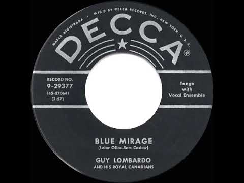 1955 HITS ARCHIVE: Blue Mirage - Guy Lombardo
