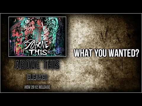 Above This- ELEAKED (NEW 2012 SINGLE REMAKE)