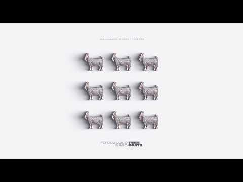 FlyGod Loco & Na$o - Stand On Business feat. BossMeeko (Twin Goats)