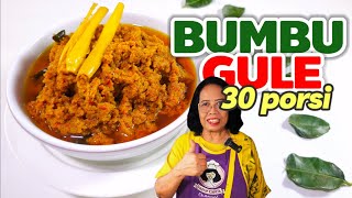 Download lagu KUNCI KELEZATAN GULE ADA PADA BUMBUNYA  -- CARA MEMBUAT BUMBU GULE 30 PORSI mp3