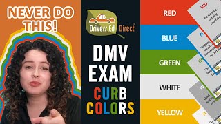 DMV Exam Curb Colors - Real Permit Test Curb Color Answers (One curb, two curb, red curb, blue curb)