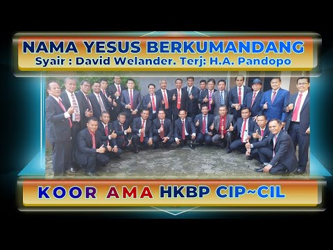 NAMA YESUS BERKUMANDANG. Syair: David Welander. Terj: H.A. Pandopo