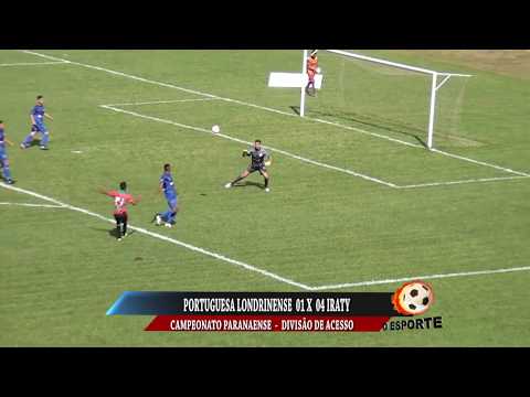 MELHORES MOMENTOS   PORTUGUESA LONDRINENSE 01 X 04 IRATY - 2018