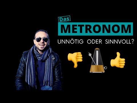 Das Metronom - Das musst du wissen!