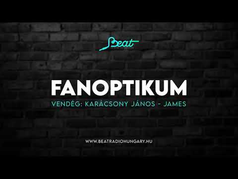 Fanoptikum 6. | Karácsony János - James