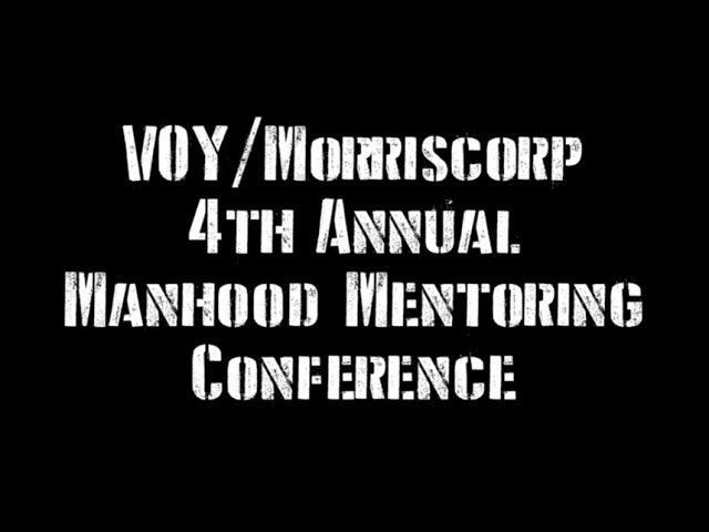 Manhood Mentoring Conference Recap