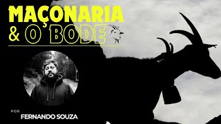 A MAÇONARIA, O BODE E O DIABO!