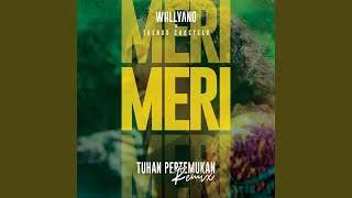 Download lagu Meri (feat. Thendo Chastelo) (Tuhan Pertemukan Remix) mp3