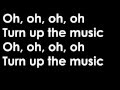 Chris Brown - Turn Up the Music (Lyrics) 