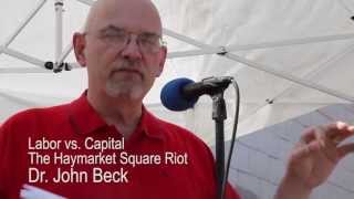 Dr. John Beck - The Haymarket Square Riot