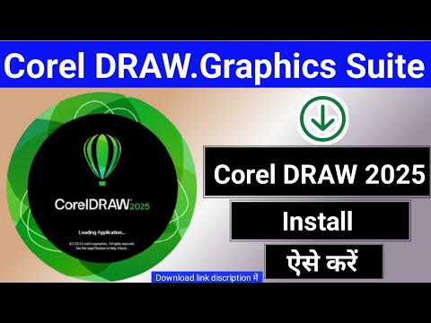 Coreldraw graphics suite 2025 install kaise kare|CorelDRAW latest version install|Coral 2025 install