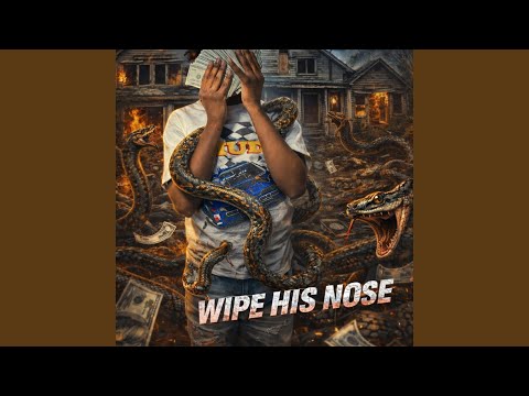 Wipe His Nose
