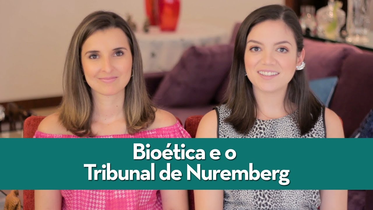 Bioética e o Tribunal de Nuremberg