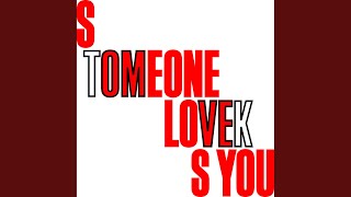 Someone Loves You (TEEN DREAM Remix)