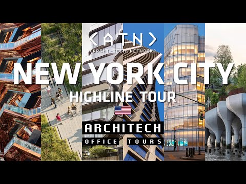 EP 15 | ArchiTech Tour | New York Highline Tour