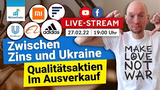 Zwischen Zins und Ukraine - Qualitätsaktien im Ausverkauf