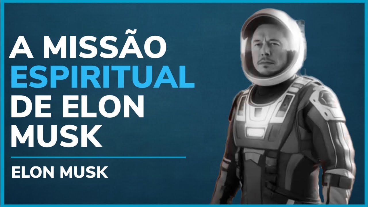 25/09/2023: O DESTlNO ESPlRlTUAL DE EL0N MUSK