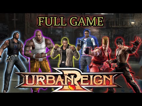 URBAN REIGN Gameplay Walkthrough FULL GAME - No Commentary