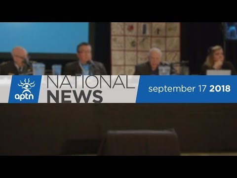 APTN National News September 17, 2018 – Kashechewan lobbying for a new school, Ceremonial tree