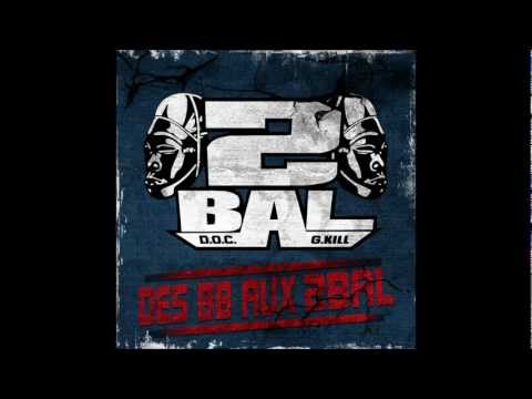 2BAL "Des BB aux 2BAL" (extrait de l'album "2BAL2+") + lyrics