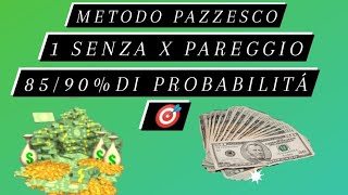STRATEGIA PAZZESCA,COME VINCERE CON UNA VITTORIA SENZA PAREGGIO 🤑😎