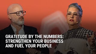 Gratitude by the Numbers: Strengthen Your Business and Fuel Your People | Tamra Chandler, Gabi Kool
