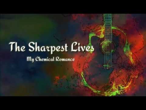 The Sharpest Lives (Lyrics) - My Chemical Romance