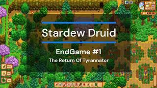 Stardew Druid - Endgame 1